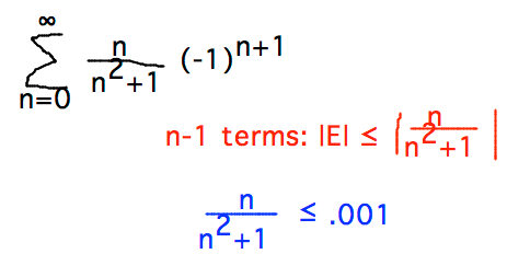 After n-1 terms, sum of (-1)^(n+1) n / (n^2+1) has error at most n/(n^2+1), set no more than 0.001 and solve