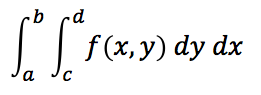 Integral from a to b of integral from c to d of f(x,y)
