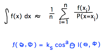 Integral of f approximated by 1/n sum f(x_i)/P(x=x_i); f(theta,phi) = K_s cos^a(theta) I(theta,phi)