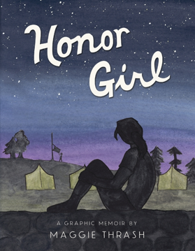 Honor Girl by Maggie Thrash