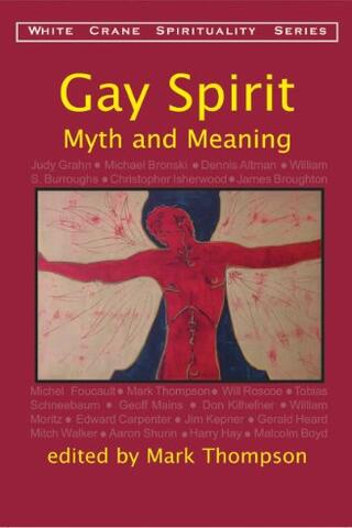 Gay Spirit - Myth and Meaning