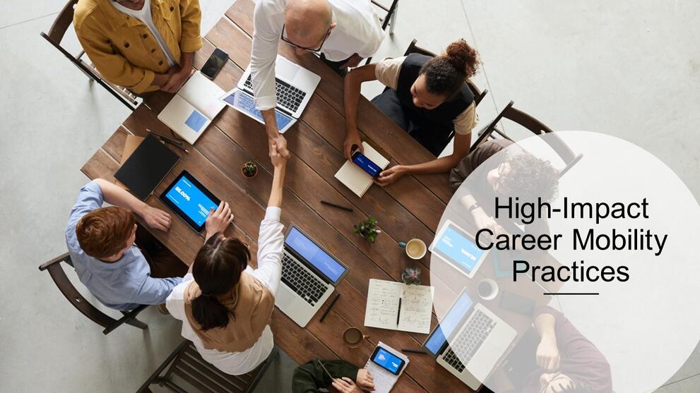 High impact career mobility practices