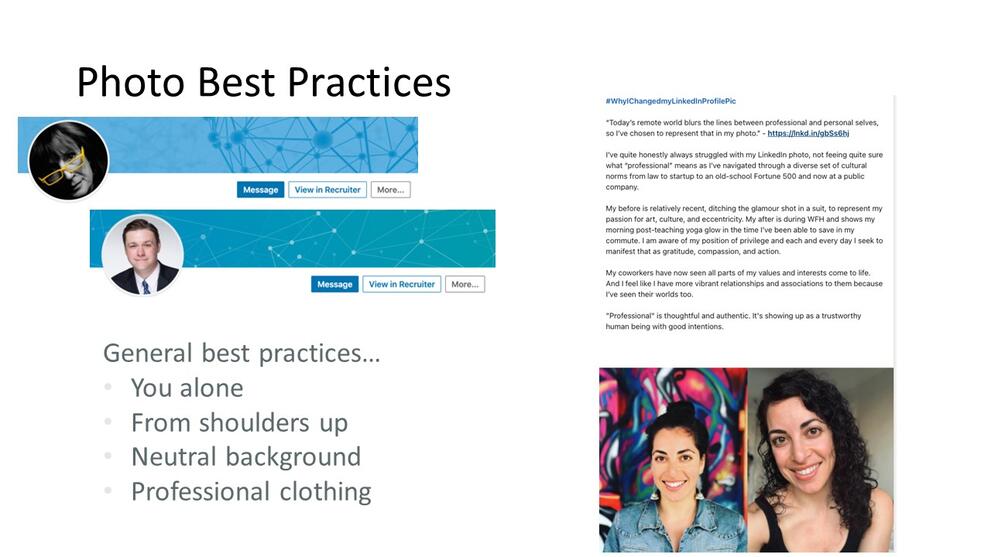 Photo best practices: General best practices: you alone, from shoulders up, neutral background, professional clothing