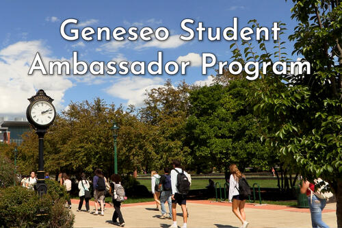 Group of students walking by the College Green. Text reads: Geneseo Student Ambassador Program