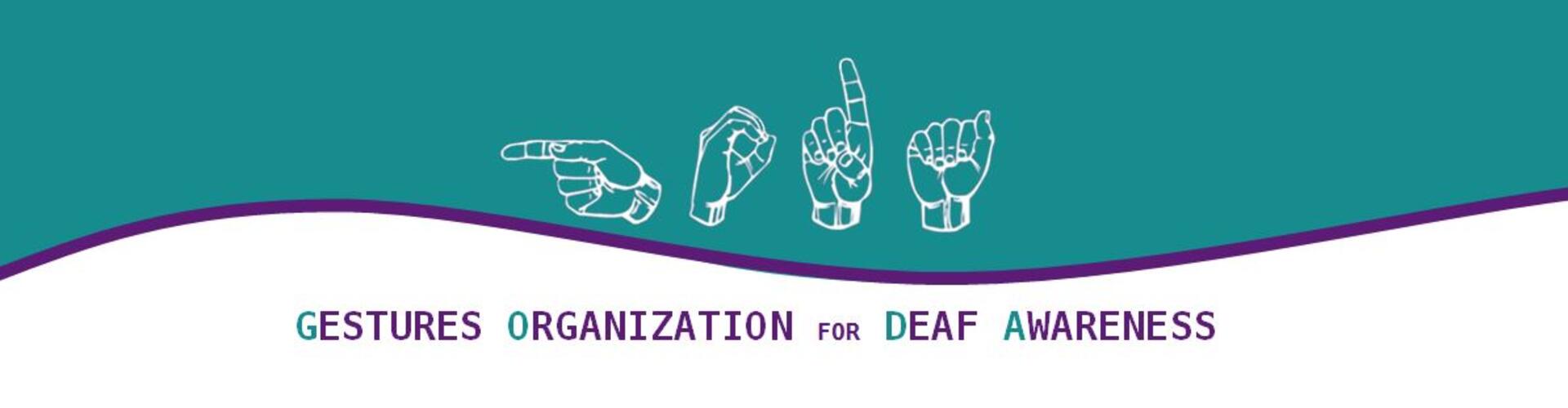 Gestures: Organization for Deaf Awareness