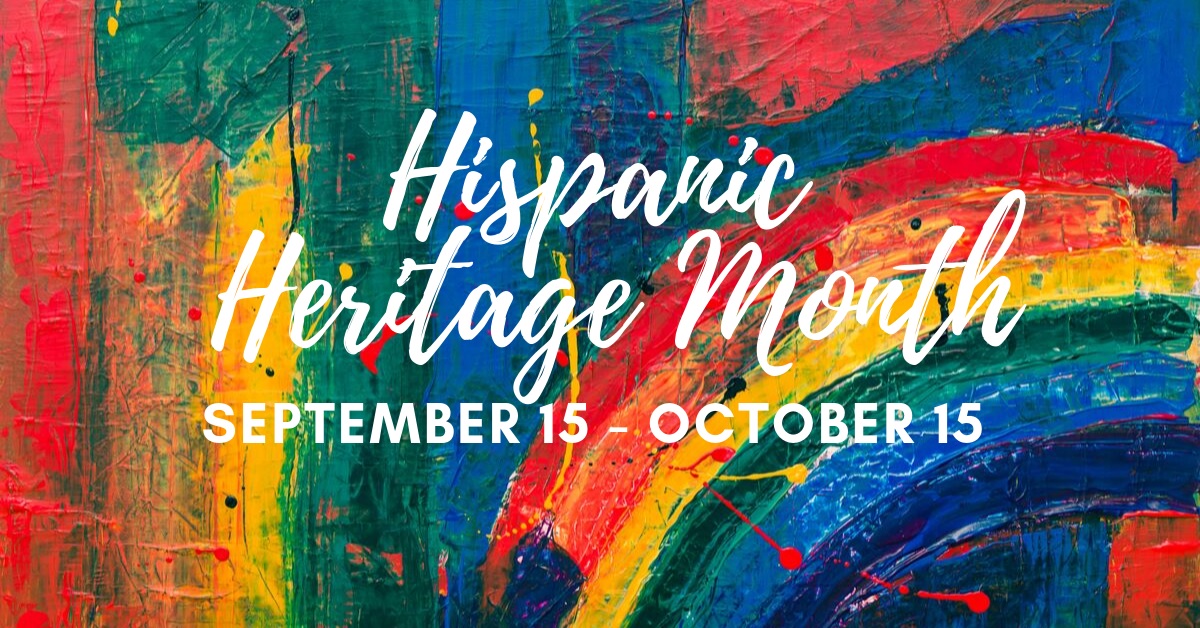 Hispanic Heritage Month
