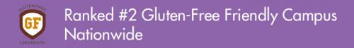 Ranked Number 2 Gluten-Free Friendly Campus Nationwide