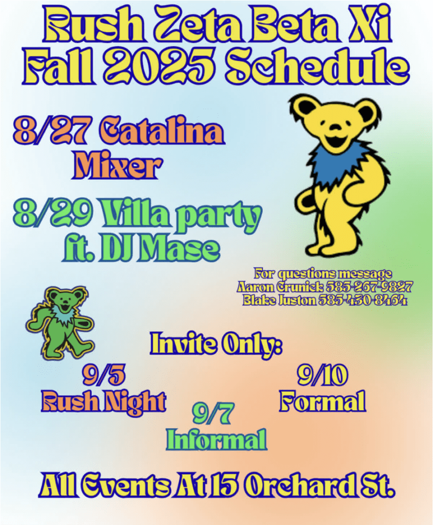 Promotional flyer for Zeta Beta Xi fraternity's Fall 2025 Rush events. August 27: Catalina Mixer August 29: Villa Party featuring DJ Mase. Invite-only events: September 5: Rush Night. September 7: Informal. September 10: Formal. All events are held at 15 Orchard Street. Message Aaron Grunick at 585-267-9827 or Blake Juston at 585-450-8464.
