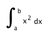 Integral from a to b of x^2 dx