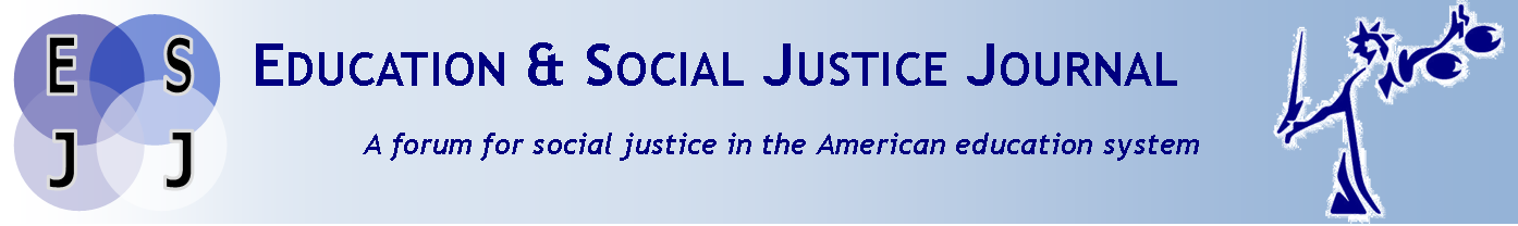 Education and Social Justice Journal